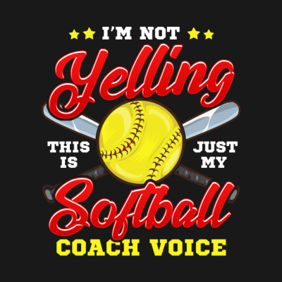 Im Not Yelling This Is Just My Softball Coach Voic Tank Top Official Coach Gifts Merch