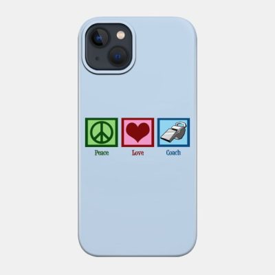 Peace Love Coach Phone Case Official Coach Gifts Merch