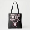 i teach kids to hit and steal baseball coach gif tote bag rea6d3fcbb06a475cb122bb808c3d9b32 6kcf1 1000 - Coach Gifts