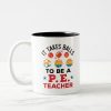 it takes balls to be a pe teacher funny coach two tone coffee mug rc0211232c9cb40c5af771afaf1f799ac x7j1m 8byvr 1000 - Coach Gifts