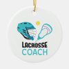 lacrosse coach ceramic ornament rd9a629b1c5db451185276b07e5a56f60 x7s2y 8byvr 1000 - Coach Gifts