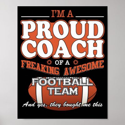 proud football coach gift for football coach poster reda3d2a1b0fd468e9b9c105b4e0cc306 wva 8byvr 1000 - Coach Gifts