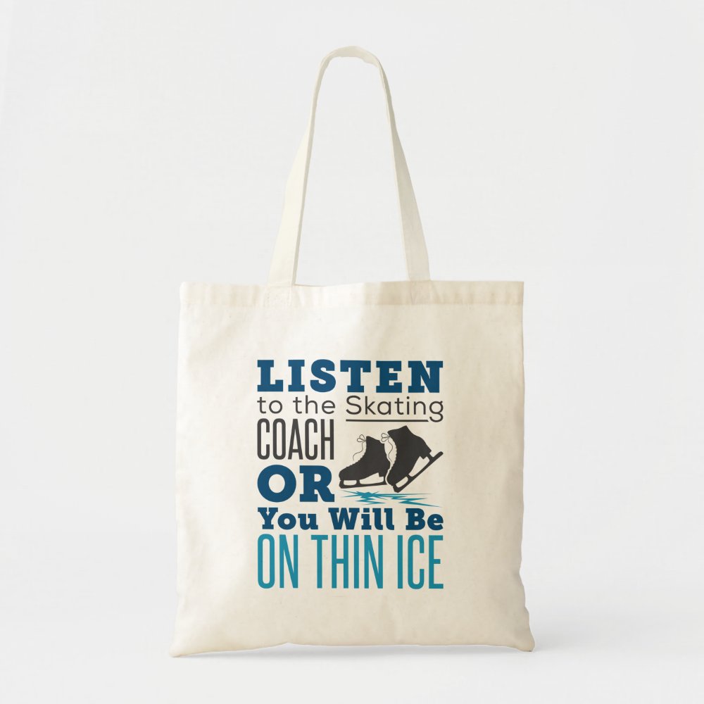 skating coach ice figure skating thin ice tote bag r61273b6aca164c8aae93712ffa9b05b4 v9w6h 8byvr 1000 - Coach Gifts
