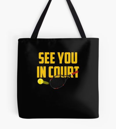 See You In Court Tennis | Tennis T Shirt | Tennis Gifts Men | Coach Gifts For Men | Tennis Gifts Women | Birthday Gift | Tennis Lover | Tennis Gift Ideas | Tennis Clothes Tote Bag Official Coach Gifts Merch