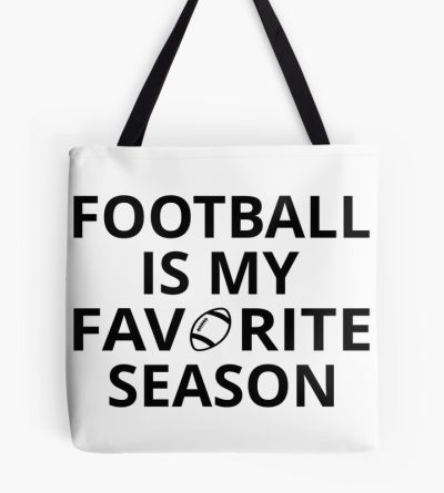 Football Is My Favorite Season Ii Tote Bag Official Coach Gifts Merch