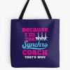 Synchronized Swimming Because I'M The Synchro Coach That'S Why Tote Bag Official Coach Gifts Merch