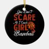 you dont scare me i coach girls basketball ceramic ornament read3c6f2975f4234b54f4fb9fc6bcecf x7s2y 8byvr 1000 - Coach Gifts