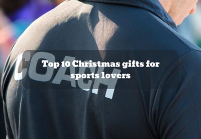 Top 10 Christmas gifts for sports lovers - Coach Gifts