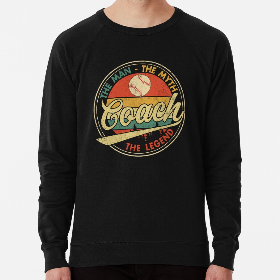 Coach Man Myth Legend Sweatshirt