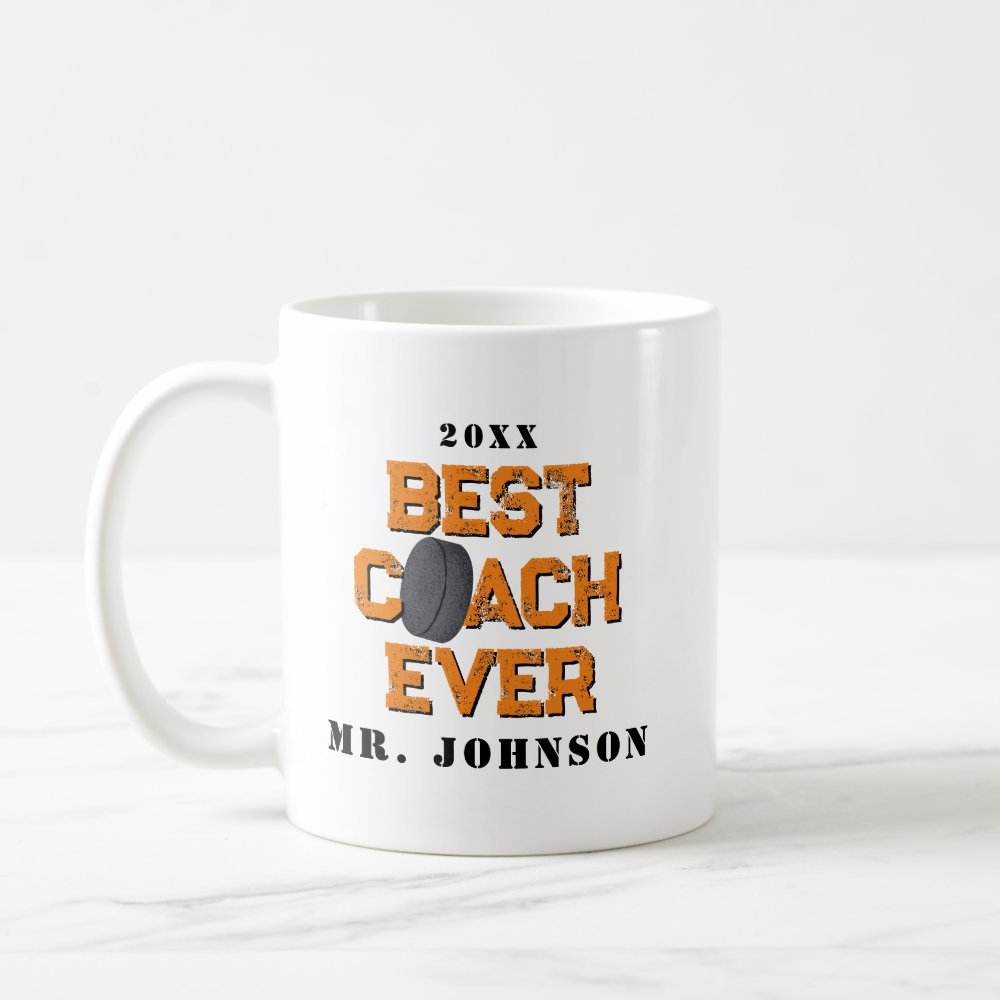 Customized Name Year Best Coach Ever Ice Hockey Coffee Mug